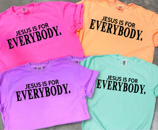 Jesus Is For Everybody Christian graphic tee in multiple color options from Seven Feathers Boutique