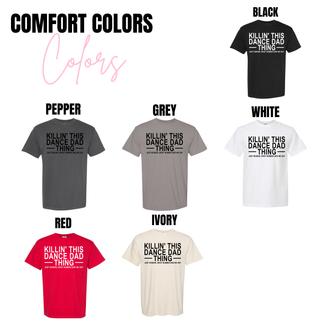 Killin’ This Dance Dad Thing Funny Dance Dad