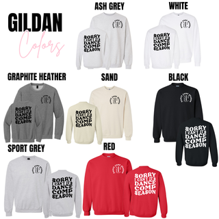 Sorry I can't Its Dance Comp Season Madhouse Dance Company Top