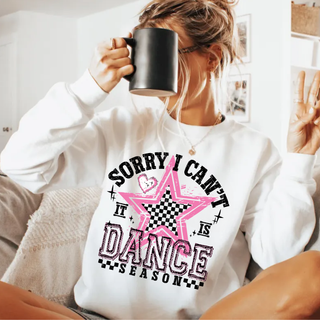 Sorry I Can't It Is Dance Season Top