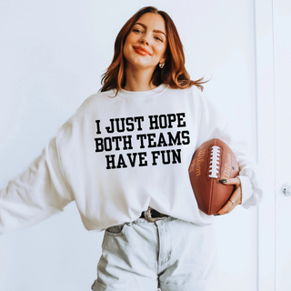 I just Hope Both Teams Have Fun Top