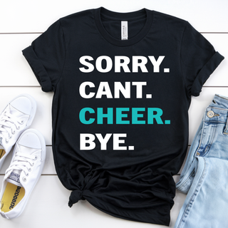 Sorry Cant Cheer Bye Teal Blue Top V1