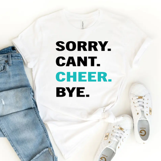 Sorry Cant Cheer Bye Teal Blue Top V2