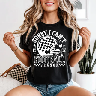 Sorry I Can't its Football Season Comfort Colors Top