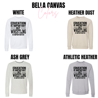 Education Is Important But Wrestling Is Importanter Graphic Top V1