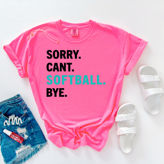 Sorry Can't Softball Bye Comfort Colors Tee