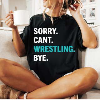 Sorry Can't Wrestling Bye V1 Top