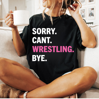Sorry Can't Wrestling Bye V2 Top
