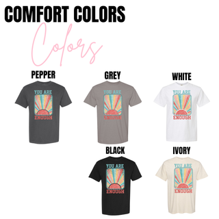 You Are Enough Vintage Retro Graphic Top shown in Comfort Colors Pepper, Grey, White, Black, and Ivory, featuring distressed retro sunset rays and bold affirmation text across multiple color options