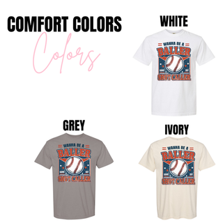 Wanna Be a Baller Game Shot Caller baseball game day comfort colors