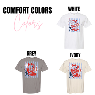 Comfort Colors unisex Hey Batta Batta baseball graphic top available in Grey, Ivory, White color options
