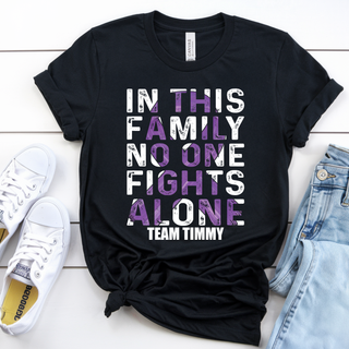 In This Family No One Fights Alone Team Timmy Top