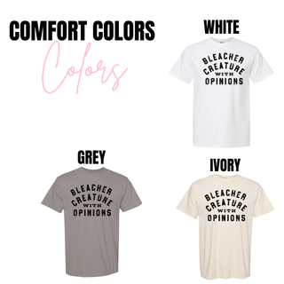 Bleacher Creature With Opinions sports mom comfort colors top
