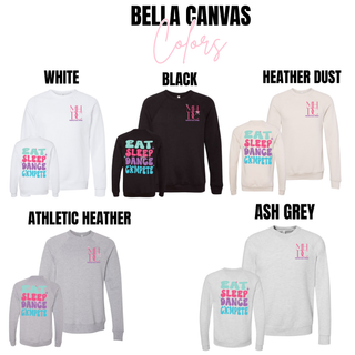 Bella Canvas crewneck sweatshirt color options featuring Madhouse Dance Company Eat Sleep Dance Compete graphic in white, black, heather dust, athletic heather, and ash grey
