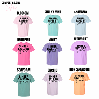 sinner saved by grace christian graphic top multiple comfort colors options blossom mint chambray violet neon pink orchid seafoam