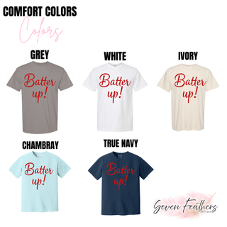 Batter up script graphic top shown on Comfort Colors shirts in chambray, navy, white, ivory, and grey options