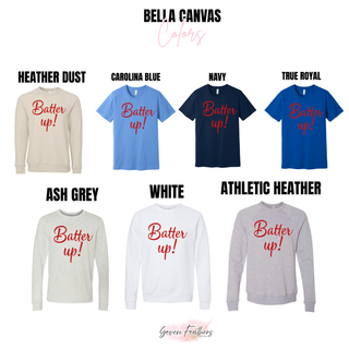 Batter up script graphic top shown on Bella Canvas apparel in multiple colors including blue, navy, grey, and white