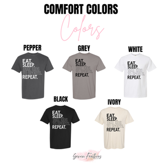 Eat sleep take kids to sports repeat graphic top shown on Comfort Colors shirts in pepper, grey, white, black, and ivory