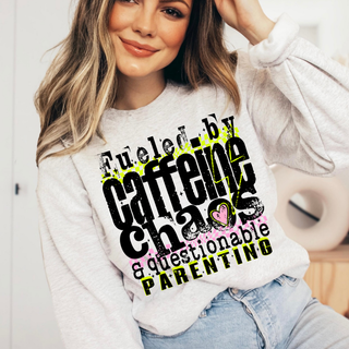 Fueled by Caffeine Chaos and Questionable Parenting Graphic Top