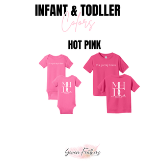 Hot pink infant onesie and toddler top with it's a good day to dance front design and MHDC Mad House Dance Company back logo
