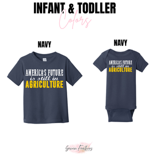 America's Future Is Still In Agriculture navy infant onesie and toddler t-shirt - Seven Feathers Boutique