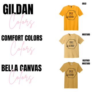 Gildan gold, Comfort Colors mustard, and Bella Canvas heather mustard Bee Kind Graphic Top color swatch
