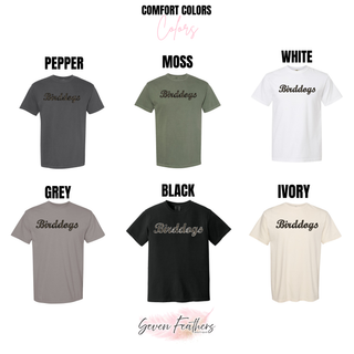 Birddogs Basketball Script Top Comfort Colors tee color options - Pepper, Moss, White, Grey, Black, and Ivory