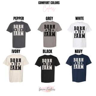 Born to Farm tee shown in pepper, grey, white, ivory, black, and navy with star graphic design
