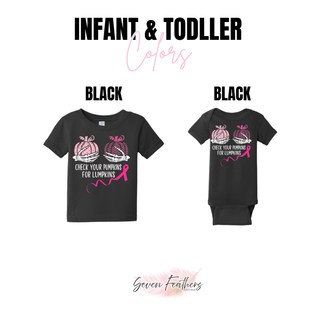 Check Your Pumpkins For Lumpkins Top infant and toddler black color option