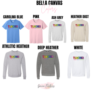 Bella Canvas Colorful Teacher Teach Love Inspire tops in carolina blue, pink, ash grey, heather dust, athletic heather, deep heather, and white
