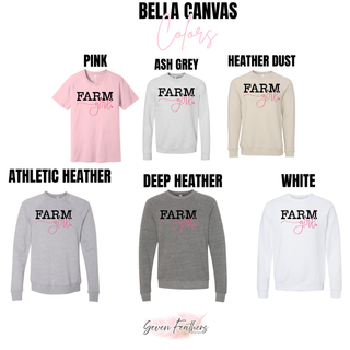 Farm Girl Top Bella Canvas t-shirt and crewneck sweatshirt in pink, ash grey, heather dust, athletic heather, deep heather, and white