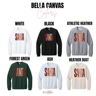 Bella+Canvas sweatshirt color options featuring faux embroidered SANTA lettering.