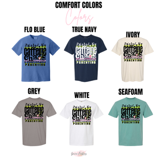 Fueled by Caffeine Chaos and Questionable Parenting graphic tee in six neutral and blue colors