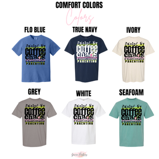 Fueled by Coffee Chaos and Questionable Parenting graphic tee in bright garment-dyed colors