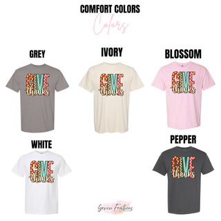 Comfort Colors apparel color options featuring the Give Thanks patterned lettering design.