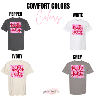 Holly Jolly Polka Dot Top Comfort Colors color options - Pepper, White, Ivory, Grey