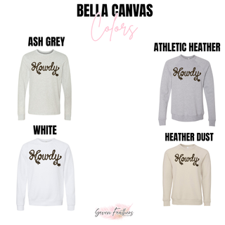 Howdy rope letter Bella Canvas crewneck sweatshirt color options - Seven Feathers Boutique