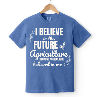 I Believe In The Future Of Agriculture Top blue jean Comfort Colors t-shirt with floral accents