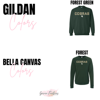 Jackson Heights Cobras Block Letter Top Gildan and Bella Canvas crewneck sweatshirt color options