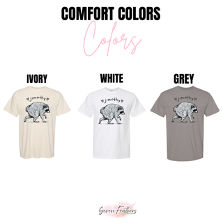 Jimothy raccoon top Comfort Colors options: ivory, white, grey
