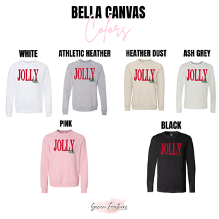 Jolly ish design on Bella Canvas White, Athletic Heather, Heather Dust, Ash Grey, Pink, and Black