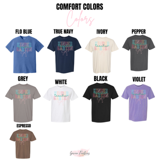 Kindergarten Teacher Bow Comfort Colors color chart Flo Blue True Navy Ivory Pepper Grey White Black Violet Espresso