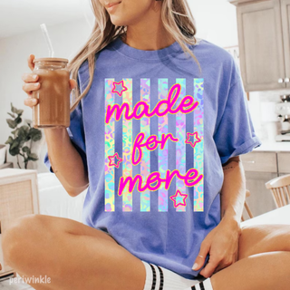 Periwinkle Comfort Colors tee with made for more graphic featuring colorful pastel leopard print stripe background with hot pink script lettering and star accents