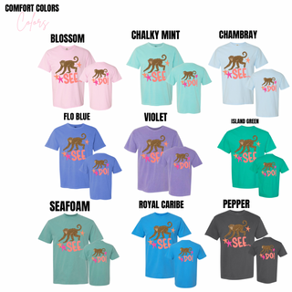 Monkey See Monkey Do Graphic Tee Comfort Colors tees in blossom, chalky mint, chambray, flo blue, violet, island green, seafoam, royal caribe, and pepper