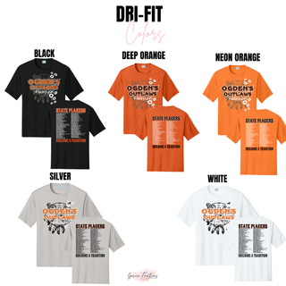 Ogden's Outlaws Wrestling State Placers 2026 Dri-Fit Performance Tee Colors, Black, Deep Orange, Neon Orange, Silver, and White