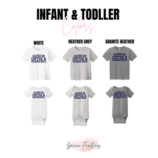 Infant and toddler color options for the Raised On Coffee varsity design: white, heather grey, and granite heather