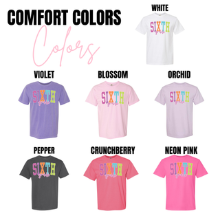 Sixth Grade rainbow letter graphic shirt color options: White, Violet, Blossom, Orchid, Pepper, Crunchberry, Neon Pink