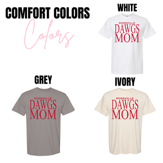 Rossville Dawgs Mom Shirt Gildan crewneck in ash grey, white, sport grey, sand
