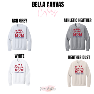 Bella Canvas color chart for the Senior Mom Of Course I'm Crying design showing Ash Grey, Athletic Heather, White, and Heather Dust crewnecks