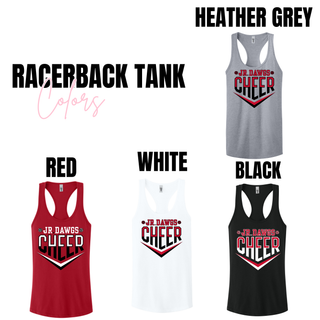 Jr Dawgs Cheer Racerback Tank color grid. Shows Heather Grey, Red, White, and Black Next Level tanks with classic logo on left chest. RACERBACK TANK Colors text overlay
